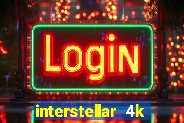 interstellar 4k 60fps download